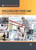 Cover: Procedures and Patient Care for the Physical Therapist Assistant - Routledge