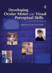 Abbildung von: Developing Ocular Motor and Visual Perceptual Skills - Routledge