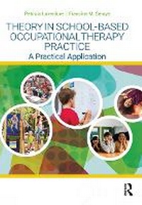 Abbildung von: Theory in School-Based Occupational Therapy Practice - Routledge
