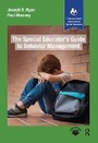 Cover: The Special Educator's Guide to Behavior Management - Routledge