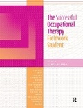 Cover: The Successful Occupational Therapy Fieldwork Student - Routledge