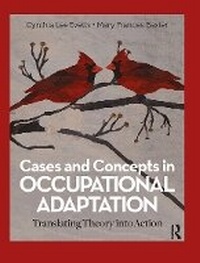 Abbildung von: Cases and Concepts in Occupational Adaptation - Routledge