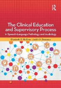 Abbildung von: The Clinical Education and Supervisory Process in Speech-Language Pathology and Audiology - Routledge