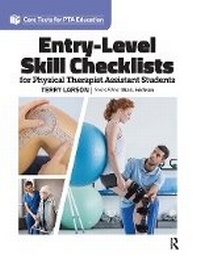 Abbildung von: Entry Level Skill Checklists for Physical Therapist Assistant Students - Routledge