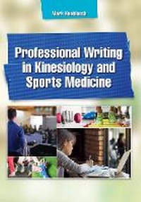 Abbildung von: Professional Writing in Kinesiology and Sports Medicine - Routledge