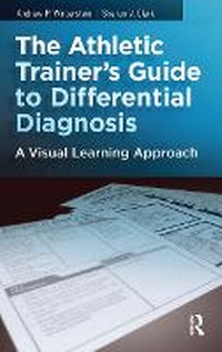 Abbildung von: The Athletic Trainer's Guide to Differential Diagnosis - Routledge