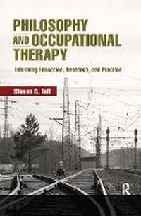 Abbildung von: Philosophy and Occupational Therapy - Routledge