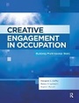 Cover: Creative Engagement in Occupation - Routledge