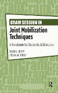 Cover: Cram Session in Joint Mobilization Techniques - Routledge