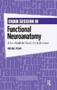 Abbildung von: Cram Session in Functional Neuroanatomy - Routledge