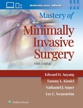 Cover: Mastery of Minimally Invasive Surgery - WOLTERS KLUWER HEALTH