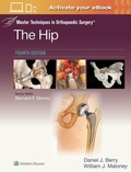 Cover: Master Techniques in Orthopaedic Surgery: The Hip: Print + eBook with Multimedia - WOLTERS KLUWER HEALTH