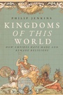 Cover: Kingdoms of This World - Baylor University Press
