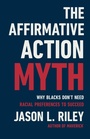 Cover: The Affirmative Action Myth - Basic Books
