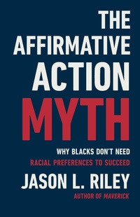 Enlarge image Cover: The Affirmative Action Myth - Basic Books