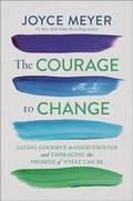 Cover: The Courage to Change - Hachette Nashville