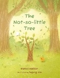 Cover: The Not-so-little Tree - Starfish Bay Children's Books