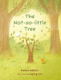 Enlarge image Cover: The Not-so-little Tree - Starfish Bay Children's Books
