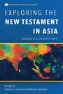 Cover: Exploring the New Testament in Asia - Langham Global Library