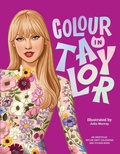 Cover: Colour In Taylor - Smith Street Books