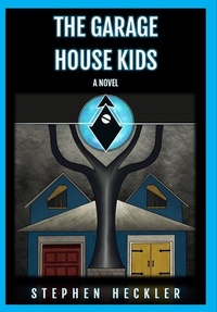 Abbildung von: The Garage House Kids - Horner Douglas Publishing