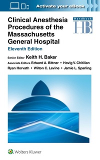 Abbildung von: Clinical Anesthesia Procedures of the Massachusetts General Hospital - WOLTERS KLUWER HEALTH