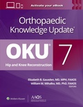 Cover: Orthopaedic Knowledge Update: Hip and Knee Reconstruction 7 Print + Ebook - American Academy of Orthopaedic Surgeons (AAOS)