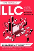 Cover: LLC (Limited Liability Company) Mastery Handbook - Silk Publishing