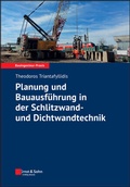 Cover: Planung und Bauausf&uuml;hrung in der Schlitzwand- und Dichtwandtechnik - Ernst & Sohn