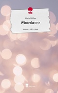 Cover: Winterkrone. Life is a Story - story.one - story.one publishing
