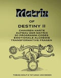 Cover: Matrix of Destiny II - BoD - Books on Demand