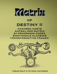 Enlarge image Cover: Matrix of Destiny II - BoD - Books on Demand