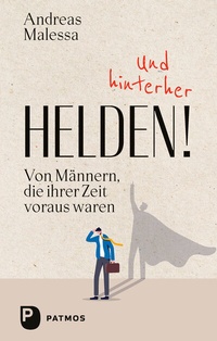 Abbildung von: Und hinterher Helden - Patmos