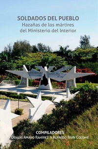 Abbildung von: Soldados del pueblo. Hazañas de los mártires del Ministerio del Interior - RUTH