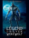 Cover: The Legend of the Silver Werewolf - Draft2digital