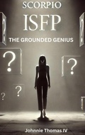 Cover: Scorpio ISFP - johnnie thomas