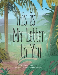 Enlarge image Cover: This Is My Letter To You - Xlibris Us