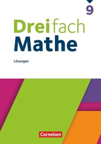 Abbildung von: Dreifach Mathe - Ausgabe 2021 - 9. Schuljahr - Cornelsen Verlag