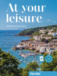 Abbildung von: At your leisure A1 - Hueber Verlag