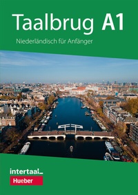 Abbildung von: Taalbrug A1 - Hueber Verlag