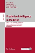 Cover: Predictive Intelligence in Medicine - Springer