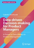 Cover: Data-driven Decision-making for Product Managers - Springer