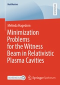 Cover: Minimization Problems for the Witness Beam in Relativistic Plasma Cavities - Springer Spektrum