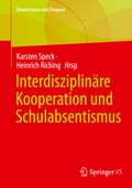 Cover: Interdisziplin&auml;re Kooperation und Schulabsentismus - Springer VS