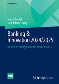Abbildung von: Banking & Innovation 2024/2025 - Springer Gabler