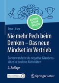 Cover: Nie mehr Pech beim Denken - Das neue Mindset im Vertrieb - Springer Gabler