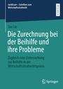 Cover: Die Zurechnung bei der Beihilfe und ihre Probleme - Springer