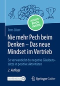 Cover: Nie mehr Pech beim Denken - Das neue Mindset im Vertrieb - Springer Gabler