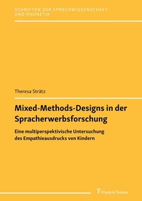 Abbildung von: Mixed-Methods-Designs in der Spracherwerbsforschung - Frank & Timme