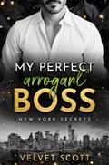 Cover: My perfect arrogant Boss - tolino media